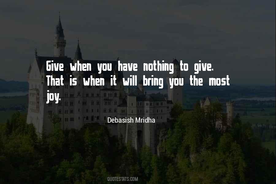 You Bring Joy Quotes #844451