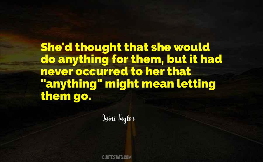 Quotes About Letting Her Go #1145450
