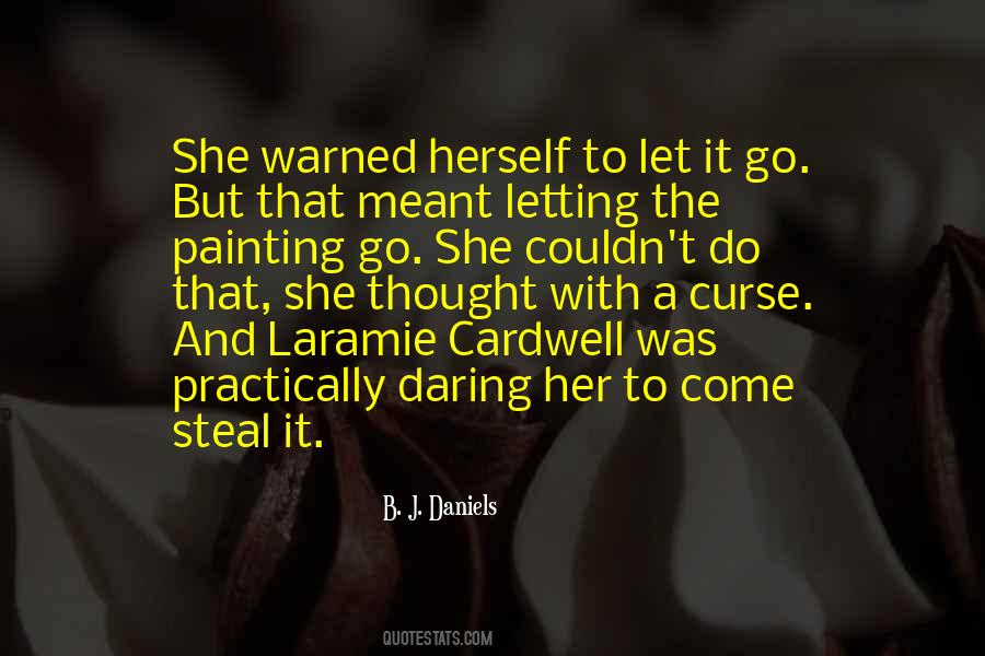 Quotes About Letting Her Go #789112