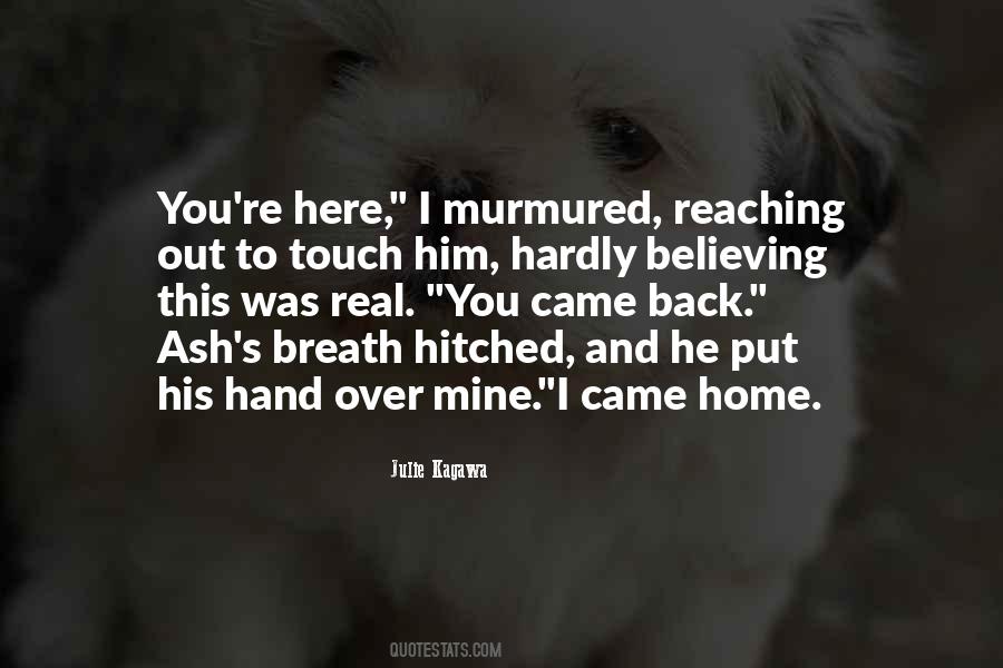 You Came Back Quotes #1522657