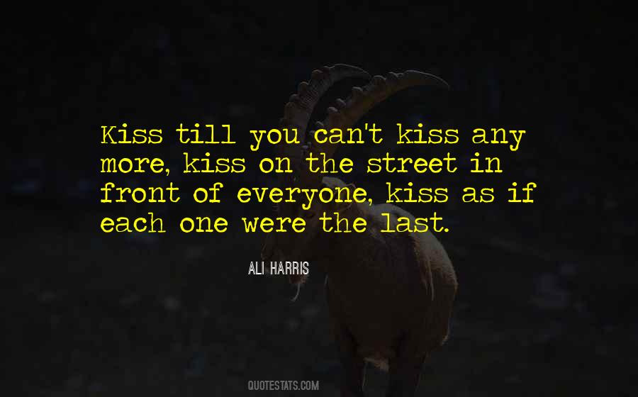 Quotes About First And Last Kiss #870790