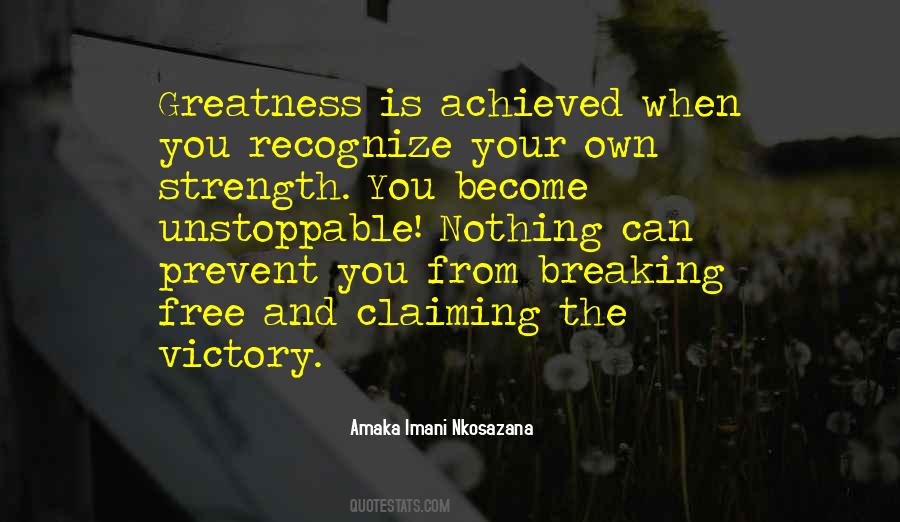 You Can Achieve Greatness Quotes #1505194