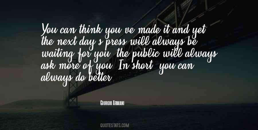 You Can Always Do Better Quotes #1121922