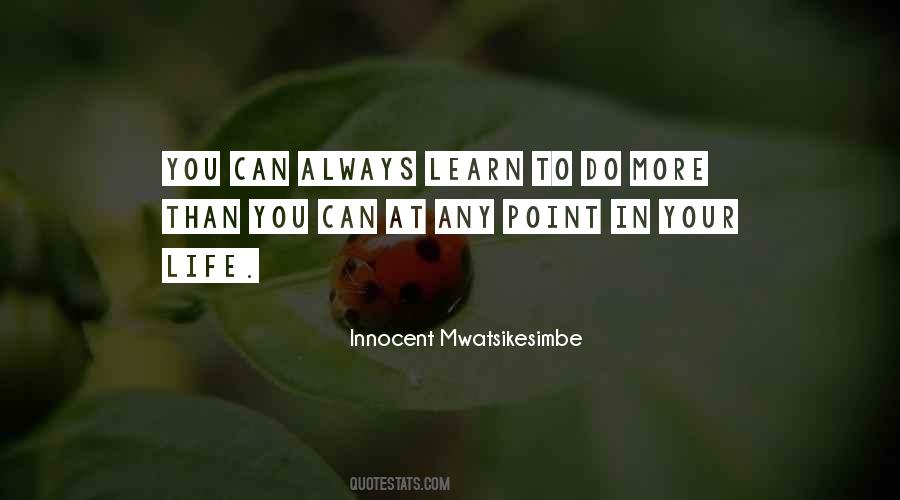 You Can Always Do More Quotes #1681519