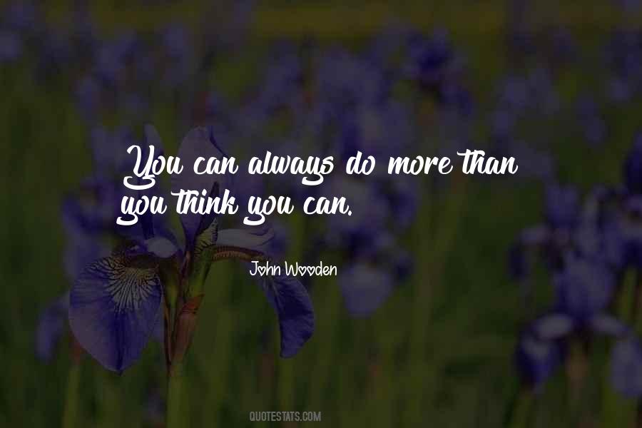You Can Always Do More Quotes #1706375