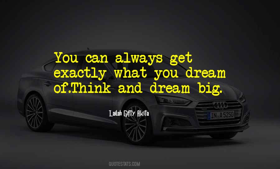 You Can Always Dream Quotes #1541905