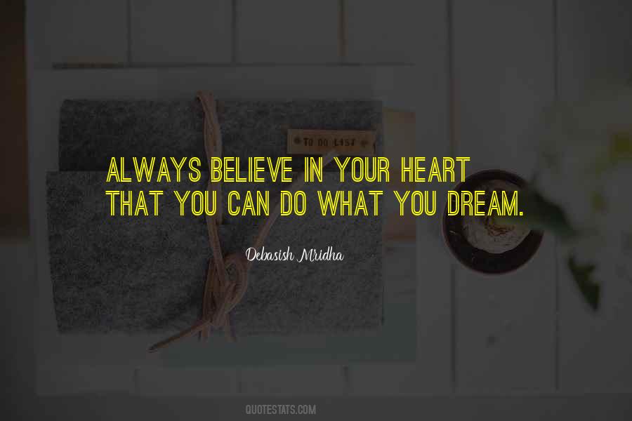 You Can Always Dream Quotes #1669565