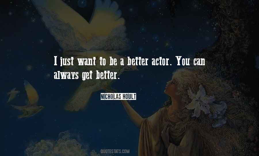 You Can Always Get Better Quotes #1718503