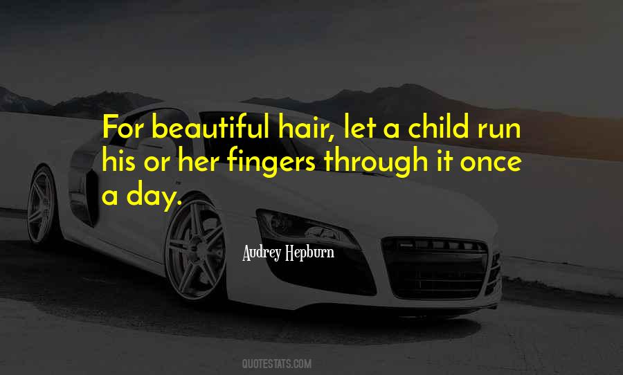 Quotes About Beautiful Hair #543142