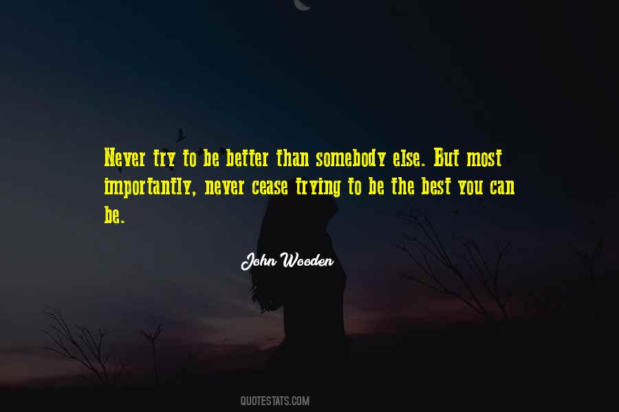 You Can Be Better Quotes #168023