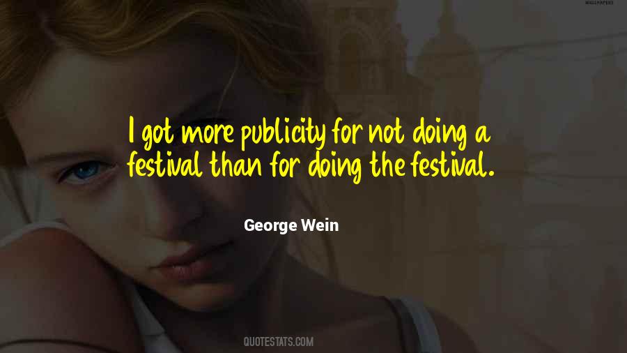 Quotes About Music Festival #1628507