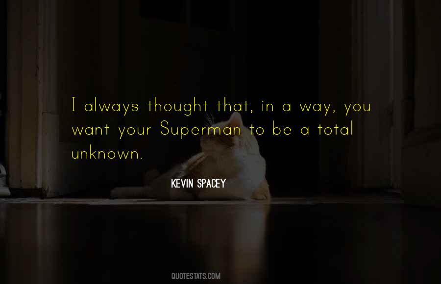 You Can Be My Superman Quotes #14300