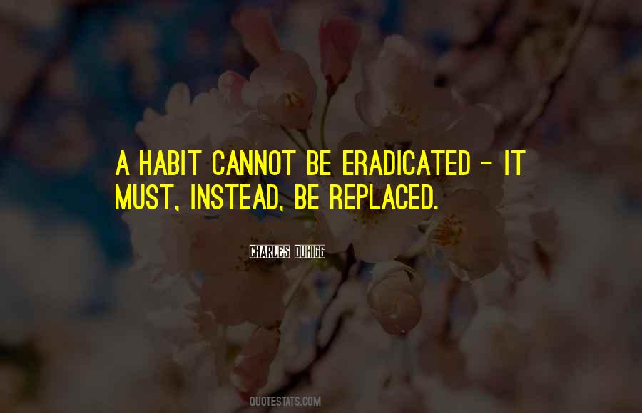 You Can Be Replaced Quotes #101714