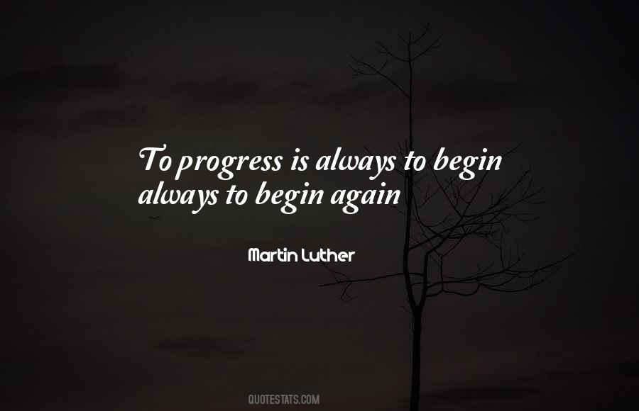 You Can Begin Again Quotes #194798