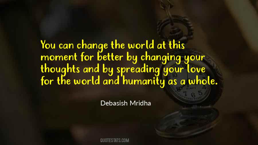 You Can Change The World Quotes #1090064