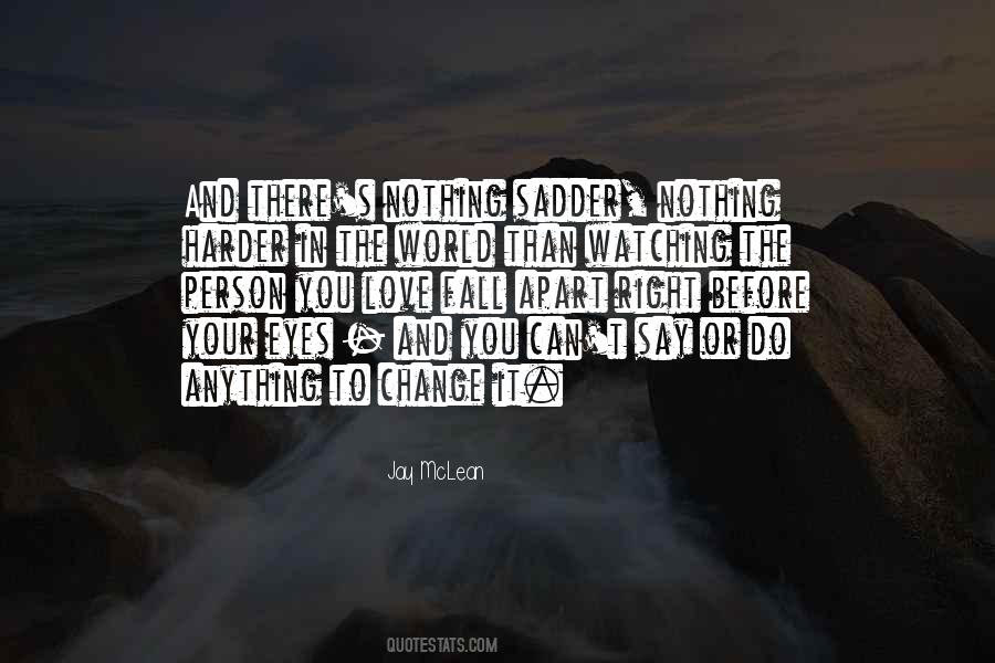 You Can Change The World Quotes #170569