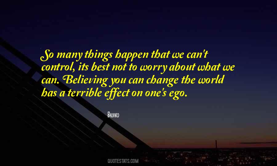 You Can Change The World Quotes #1829708