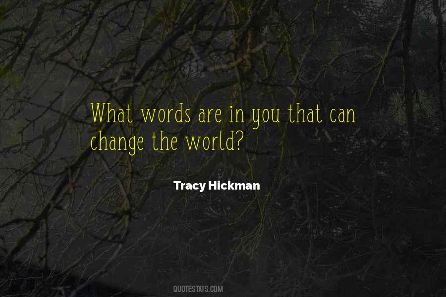 You Can Change The World Quotes #443218