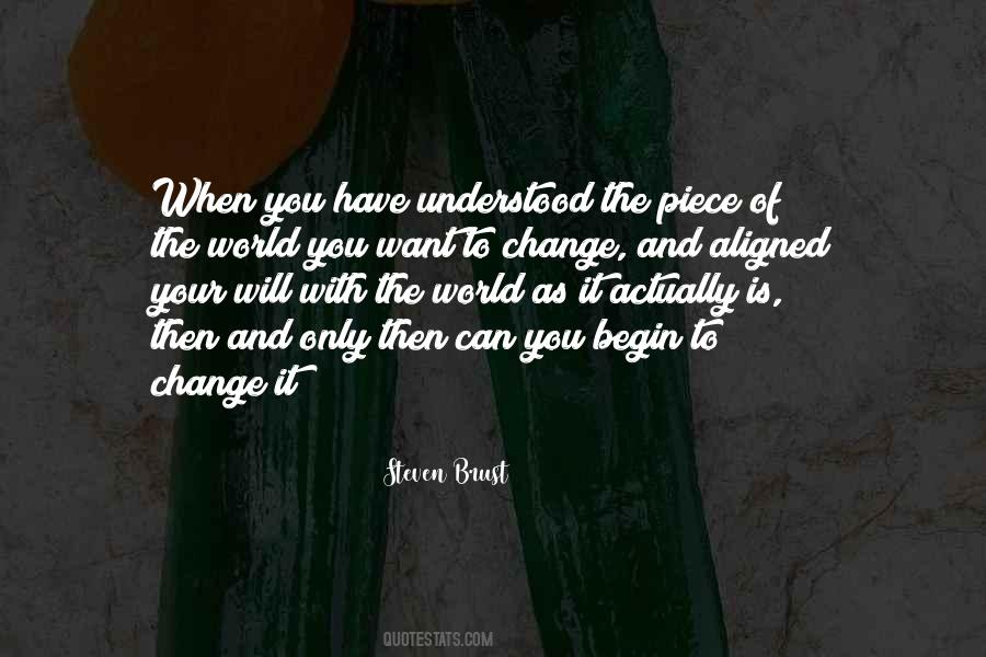 You Can Change The World Quotes #55355