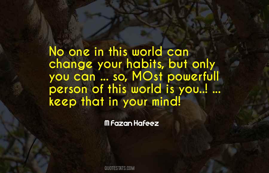 You Can Change Your Mind Quotes #1662197