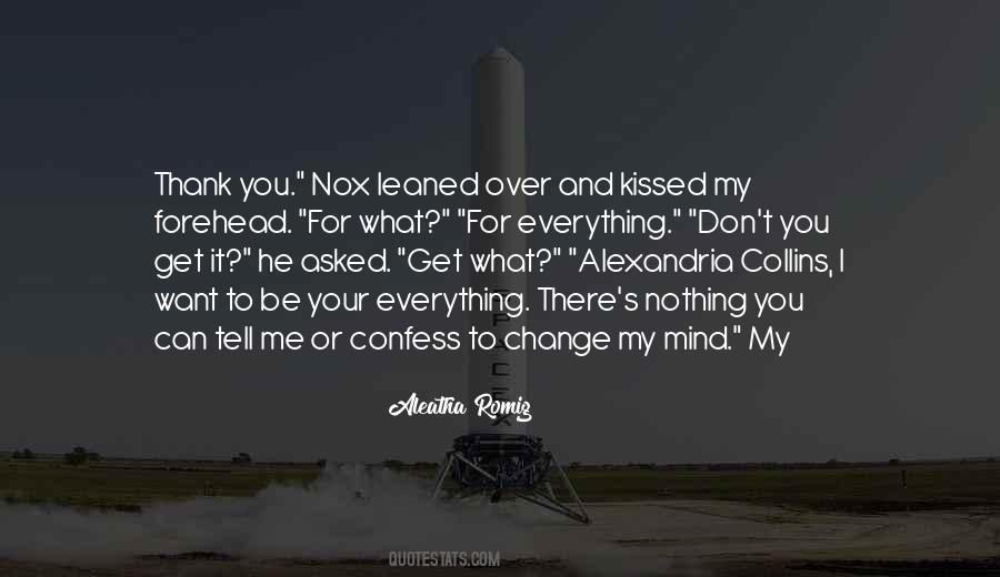 You Can Change Your Mind Quotes #1705448
