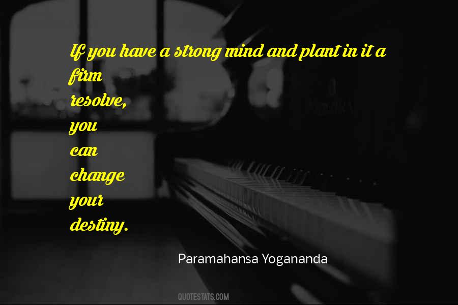 You Can Change Your Mind Quotes #56257