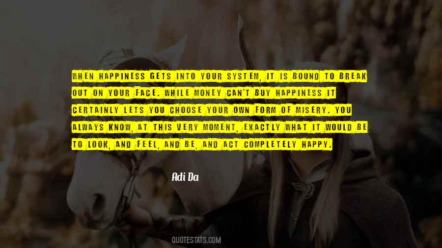 You Can Choose To Be Happy Quotes #1658448