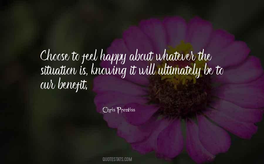 You Can Choose To Be Happy Quotes #329587