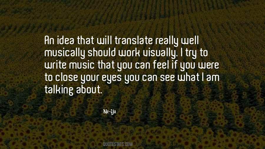 You Can Close Your Eyes Quotes #1225215