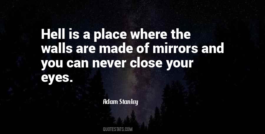 You Can Close Your Eyes Quotes #84519