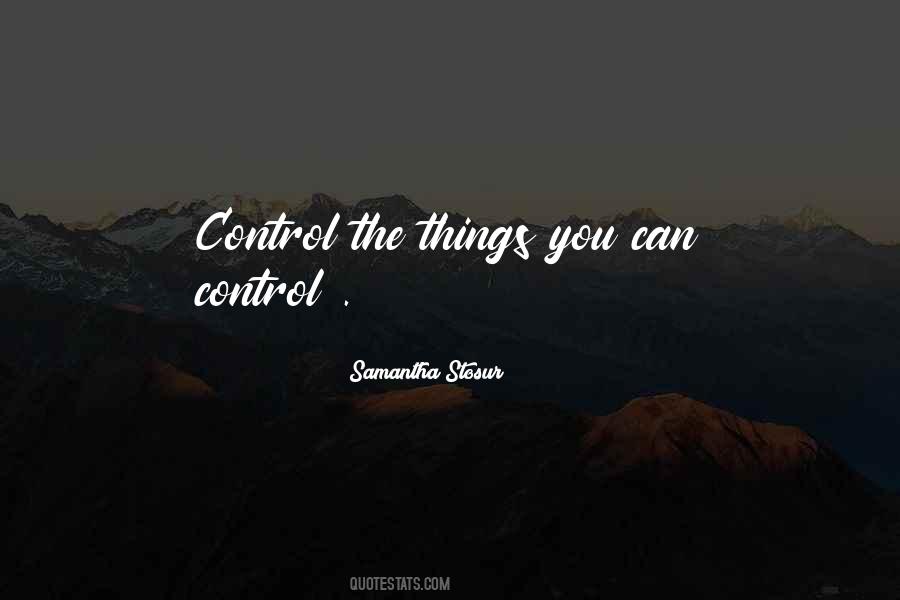 You Can Control Quotes #1464041