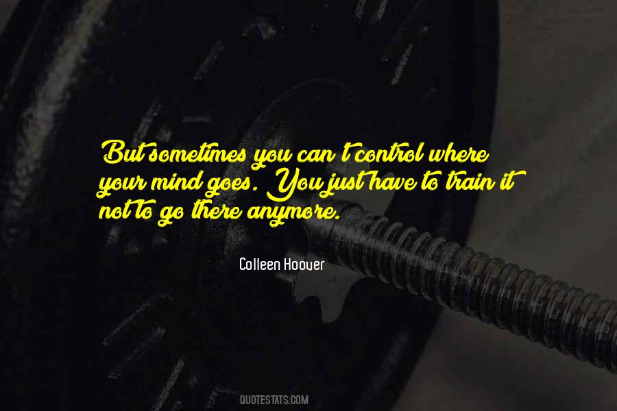 You Can Control Quotes #153056 You Can Control Quotes #153056