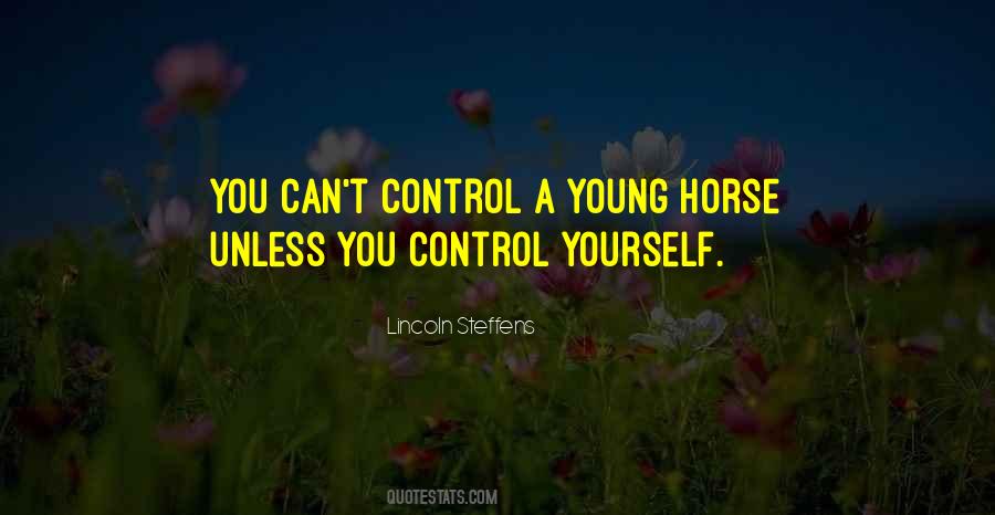 You Can Control Quotes #25508 You Can Control Quotes #25508