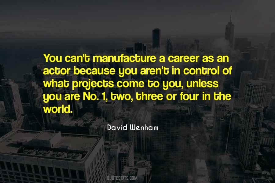 You Can Control Quotes #65374 You Can Control Quotes #65374