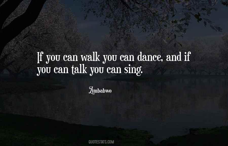 You Can Dance Quotes #1176649