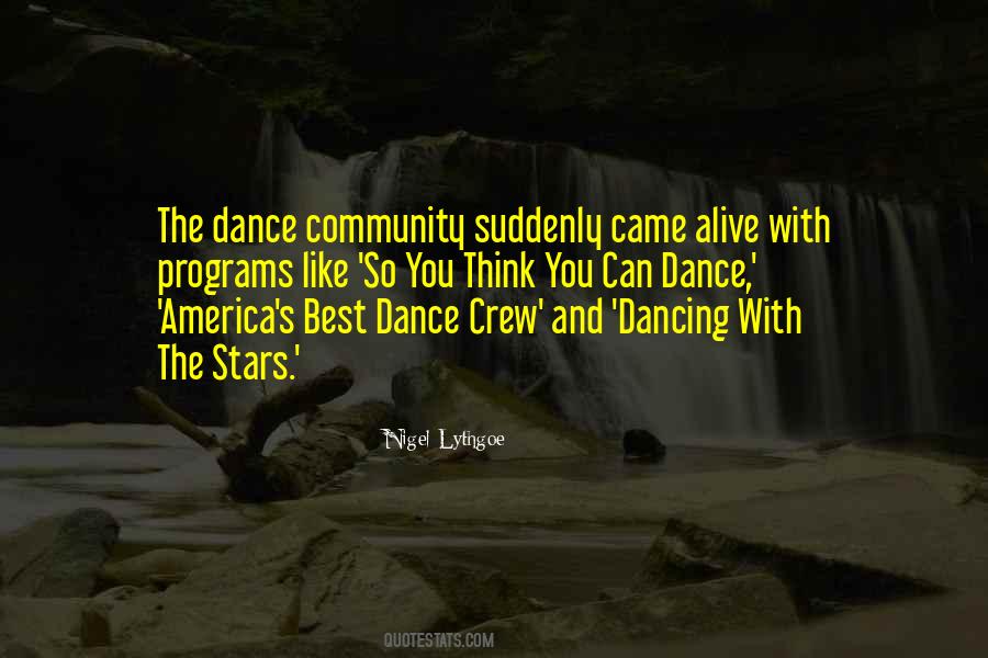 You Can Dance Quotes #1280724