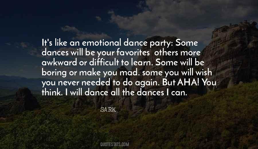 You Can Dance Quotes #2937