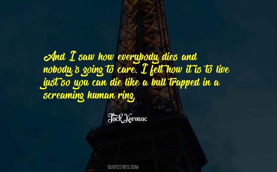You Can Die Quotes #547780