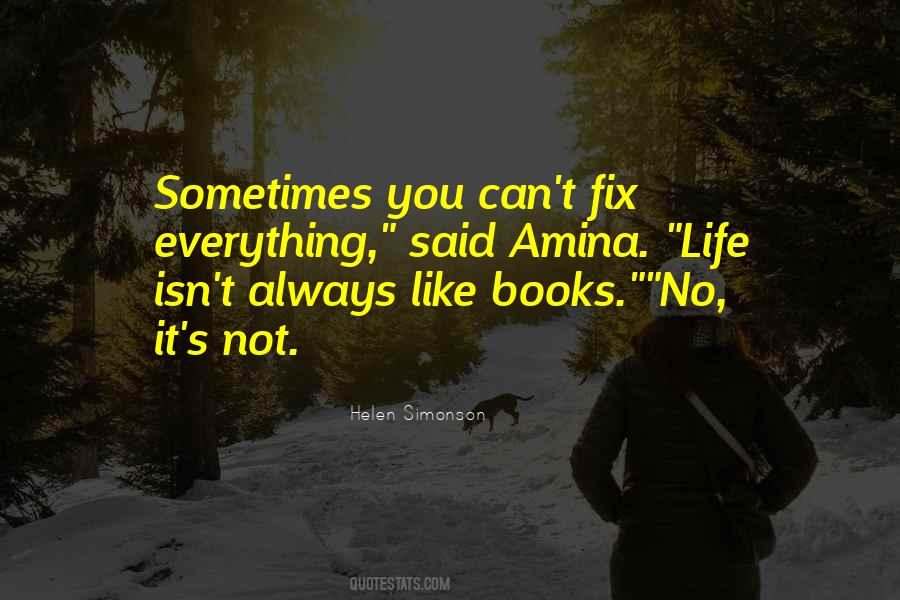 You Can Fix Everything Quotes #579382