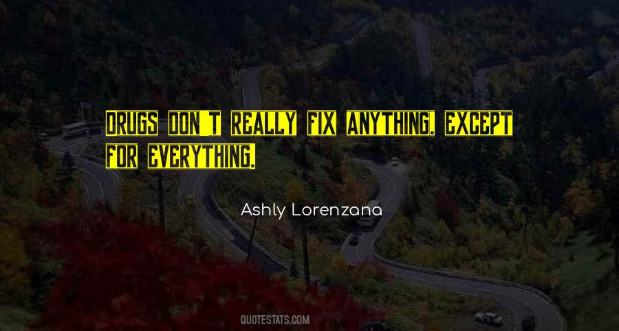 You Can Fix Everything Quotes #736012