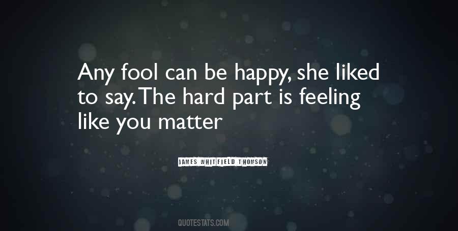 You Can Fool Quotes #124579