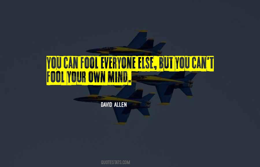 You Can Fool Quotes #1313278