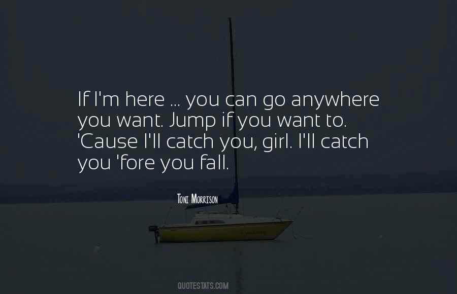 You Can Go Anywhere Quotes #1463317