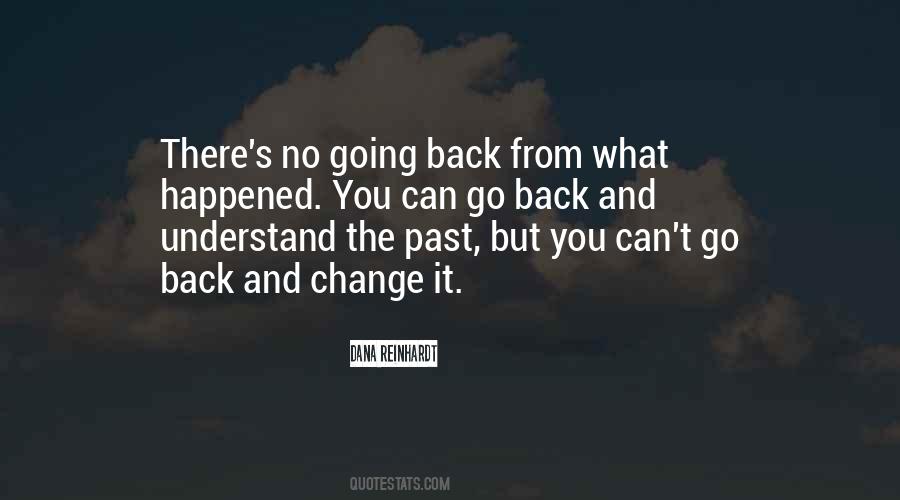 You Can Go Back Quotes #1166239