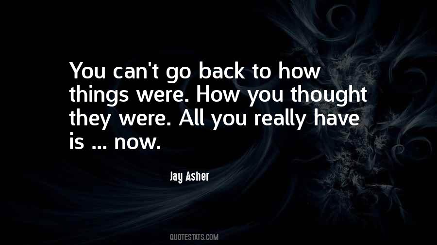 You Can Go Back Quotes #203635