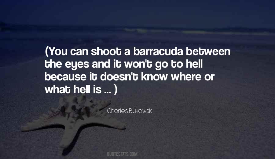 You Can Go To Hell Quotes #1787924