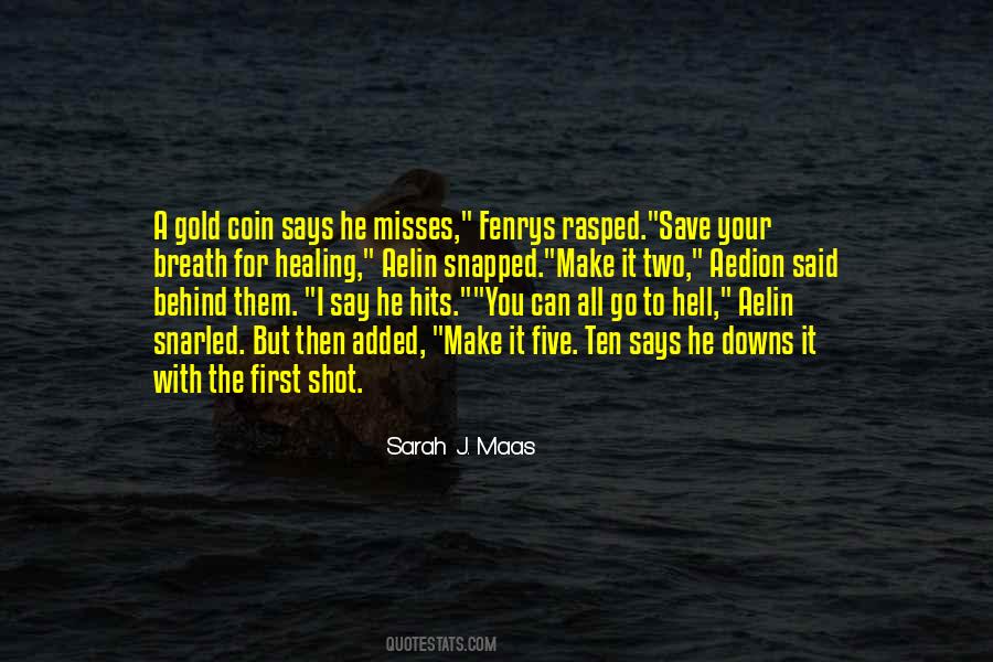 You Can Go To Hell Quotes #615457