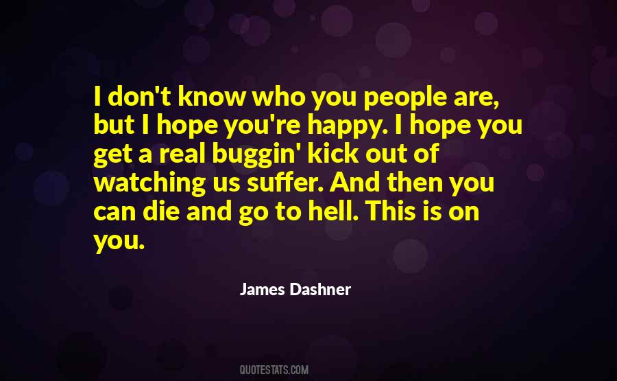 You Can Go To Hell Quotes #702295