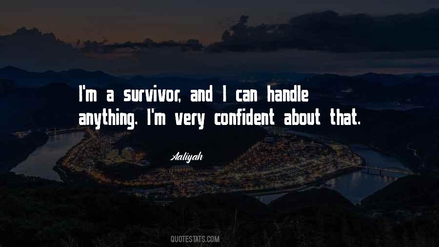 You Can Handle Anything Quotes #1735666