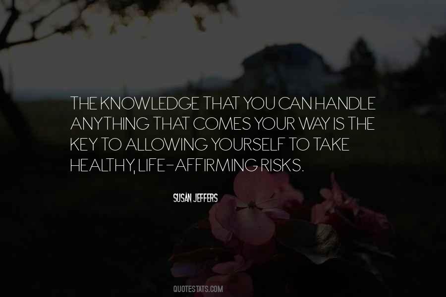 You Can Handle Anything Quotes #552504